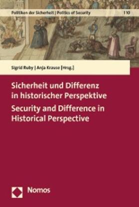 Ruby / Krause |  Sicherheit und Differenz in historischer Perspektive | Security and Difference in Historical Perspective | eBook | Sack Fachmedien