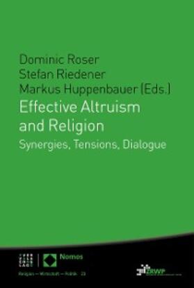 Roser / Riedener / Huppenbauer | Effective Altruism and Religion | E-Book | sack.de