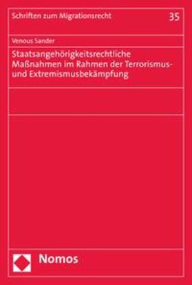 Sander |  Staatsangehörigkeitsrechtliche Maßnahmen im Rahmen der Terrorismus- und Extremismusbekämpfung | eBook | Sack Fachmedien