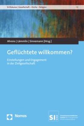 Ahrens / Lämmlin / Sinnemann |  Geflüchtete willkommen? | eBook | Sack Fachmedien