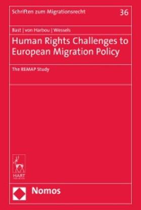 Bast / von Harbou / Wessels |  Human Rights Challenges to European Migration Policy | eBook | Sack Fachmedien