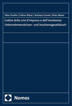 Kindler / Bitzer / Conow |  Codice della crisi d’impresa e dell’insolvenza - Unternehmenskrisen- und Insolvenzgesetzbuch | eBook | Sack Fachmedien