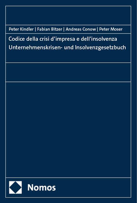 Kindler / Bitzer / Conow | Codice della crisi d’impresa e dell’insolvenza - Unternehmenskrisen- und Insolvenzgesetzbuch | E-Book | sack.de