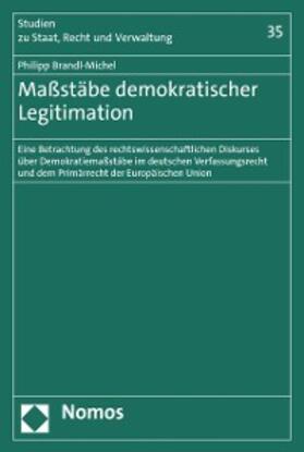 Brandl-Michel |  Maßstäbe demokratischer Legitimation | eBook | Sack Fachmedien