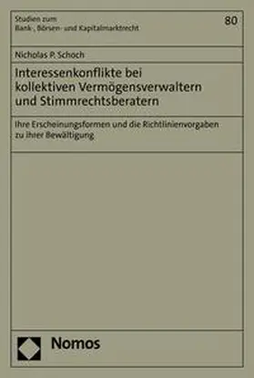 Schoch | Interessenkonflikte bei kollektiven Vermögensverwaltern und Stimmrechtsberatern | E-Book | sack.de