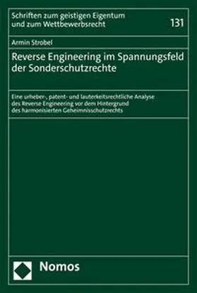 Strobel | Reverse Engineering im Spannungsfeld der Sonderschutzrechte | E-Book | sack.de