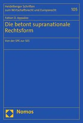 Appadoo |  Die betont supranationale Rechtsform | eBook | Sack Fachmedien