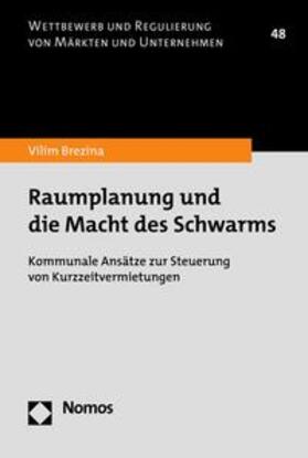 Brezina |  Raumplanung und die Macht des Schwarms | eBook | Sack Fachmedien