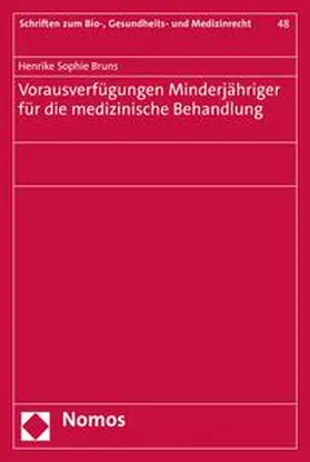 Bruns |  Vorausverfügungen Minderjähriger für die medizinische Behandlung | eBook | Sack Fachmedien