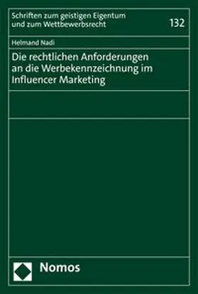 Nadi |  Die rechtlichen Anforderungen an die Werbekennzeichnung im Influencer Marketing | eBook | Sack Fachmedien