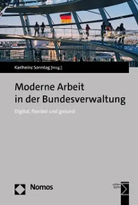 Sonntag |  Moderne Arbeit in der Bundesverwaltung | eBook | Sack Fachmedien