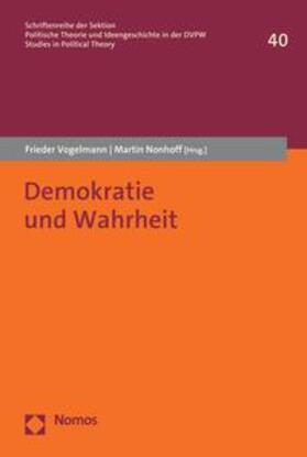 Vogelmann / Nonhoff |  Demokratie und Wahrheit | eBook | Sack Fachmedien