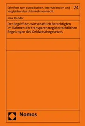 Klapdor |  Der Begriff des wirtschaftlich Berechtigten im Rahmen der transparenzregisterrechtlichen Regelungen des Geldwäschegesetzes | eBook | Sack Fachmedien