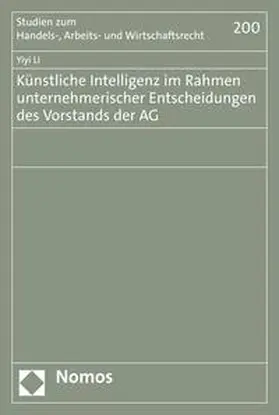 Li |  Künstliche Intelligenz im Rahmen unternehmerischer Entscheidungen des Vorstands der AG | eBook | Sack Fachmedien