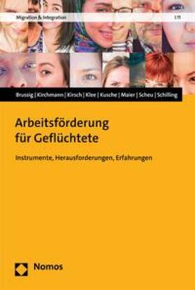 Brussig / Kirchmann / Kirsch |  Arbeitsförderung für Geflüchtete | eBook | Sack Fachmedien