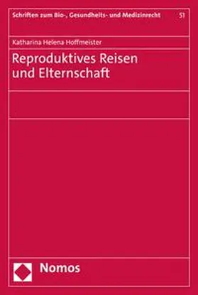 Hoffmeister |  Reproduktives Reisen und Elternschaft | eBook | Sack Fachmedien