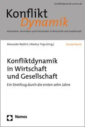 Redlich / Troja |  Konfliktdynamik in Wirtschaft und Gesellschaft | eBook | Sack Fachmedien