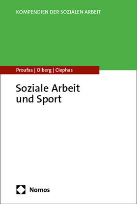 Proufas / Olberg / Clephas |  Soziale Arbeit und Sport | eBook | Sack Fachmedien