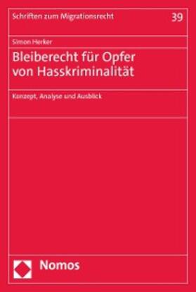 Herker | Bleiberecht für Opfer von Hasskriminalität | E-Book | sack.de