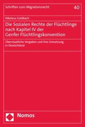 Goldbach | Die Sozialen Rechte der Flüchtlinge nach Kapitel IV der Genfer Flüchtlingskonvention | E-Book | sack.de