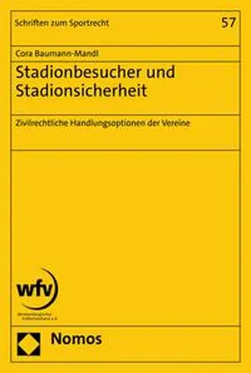 Baumann-Mandl |  Stadionbesucher und Stadionsicherheit | eBook | Sack Fachmedien