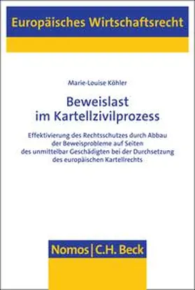 Köhler |  Beweislast im Kartellzivilprozess | eBook | Sack Fachmedien