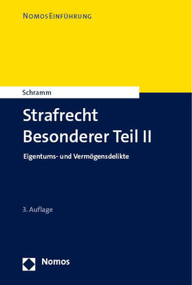 Schramm |  Strafrecht Besonderer Teil II | eBook | Sack Fachmedien
