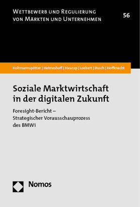 Holtmannspötter / Heimeshoff / Haucap | Soziale Marktwirtschaft in der digitalen Zukunft | E-Book | sack.de