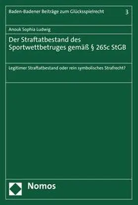 Ludwig |  Der Straftatbestand des Sportwettbetruges gemäß § 265c StGB | eBook | Sack Fachmedien