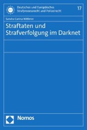 Wittmer |  Straftaten und Strafverfolgung im Darknet | eBook | Sack Fachmedien