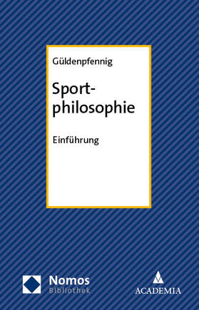 Güldenpfennig |  Sportphilosophie | eBook | Sack Fachmedien