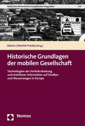 Damm / Henrich-Franke |  Historische Grundlagen der mobilen Gesellschaft | eBook |  Sack Fachmedien