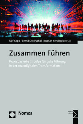 Kopp / Dworschak / Senderek | Zusammen Führen | E-Book | sack.de