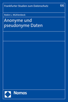 Mühlenbeck |  Anonyme und pseudonyme Daten | eBook | Sack Fachmedien