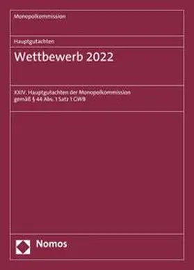 Monopolkommission |  Hauptgutachten. Wettbewerb 2022 | eBook | Sack Fachmedien