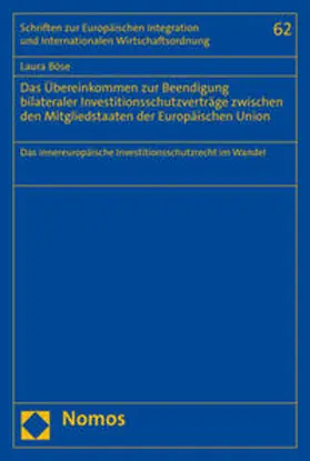 Böse |  Das Übereinkommen zur Beendigung bilateraler Investitionsschutzverträge zwischen den Mitgliedstaaten der Europäischen Union | eBook | Sack Fachmedien