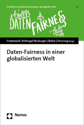 Friedewald / Roßnagel / Neuburger | Daten-Fairness in einer globalisierten Welt | E-Book | sack.de