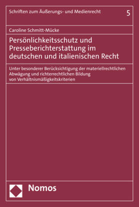 Schmitt-Mücke | Persönlichkeitsschutz und Presseberichterstattung im deutschen und italienischen Recht | E-Book | sack.de