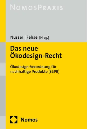 Nusser / Fehse |  Das neue Ökodesign-Recht | eBook | Sack Fachmedien