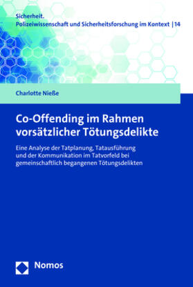 Nieße |  Co-Offending im Rahmen vorsätzlicher Tötungsdelikte | eBook | Sack Fachmedien