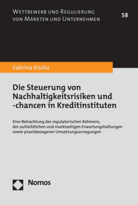 Kiszka |  Die Steuerung von Nachhaltigkeitsrisiken und -chancen in Kreditinstituten | eBook | Sack Fachmedien