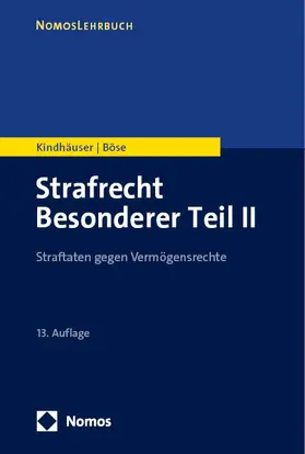 Kindhäuser / Böse |  Strafrecht Besonderer Teil II | eBook | Sack Fachmedien