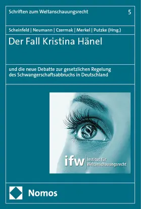 Scheinfeld / Neumann / Czermak |  Der Fall Kristina Hänel | eBook | Sack Fachmedien