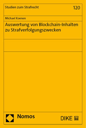 Koenen | Auswertung von Blockchain-Inhalten zu Strafverfolgungszwecken | E-Book | sack.de