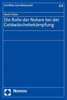 Thelen | Die Rolle der Notare bei der Geldwäschebekämpfung | E-Book | sack.de