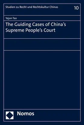 Tao |  The Guiding Cases of China’s Supreme People’s Court | eBook | Sack Fachmedien