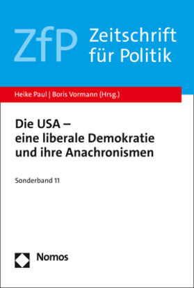 Paul / Vormann |  Die USA – eine liberale Demokratie und ihre Anachronismen | eBook | Sack Fachmedien