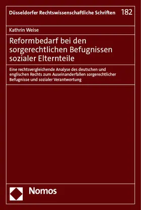 Weise |  Reformbedarf bei den sorgerechtlichen Befugnissen sozialer Elternteile | eBook | Sack Fachmedien