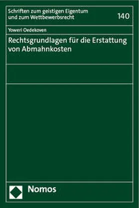 Oedekoven | Rechtsgrundlagen für die Erstattung von Abmahnkosten | E-Book | sack.de