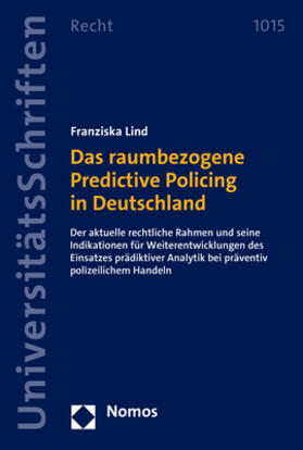 Lind |  Das raumbezogene Predictive Policing in Deutschland | eBook | Sack Fachmedien